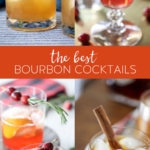 Best Bourbon Cocktails - Easy Bourbon Drinks #bourbon #cocktail #oldfashioned #drink #recipe #easy #cockatils #cranberry #maple