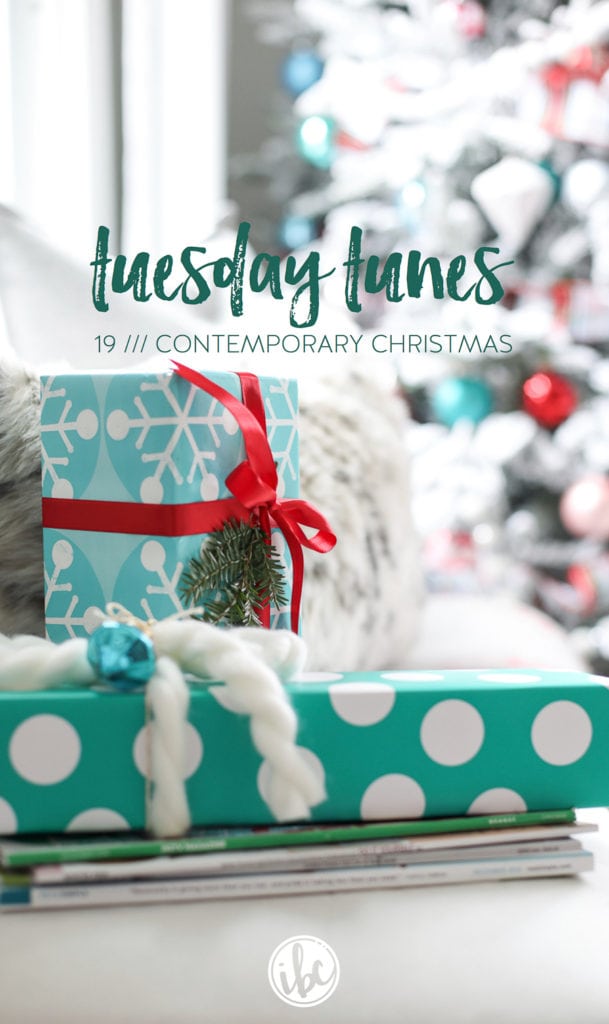 Tuesday Tunes Contemporary Christmas Music Playlist graphic